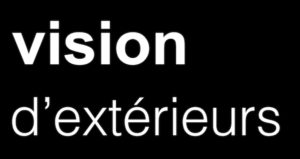 vision d'extérieurs